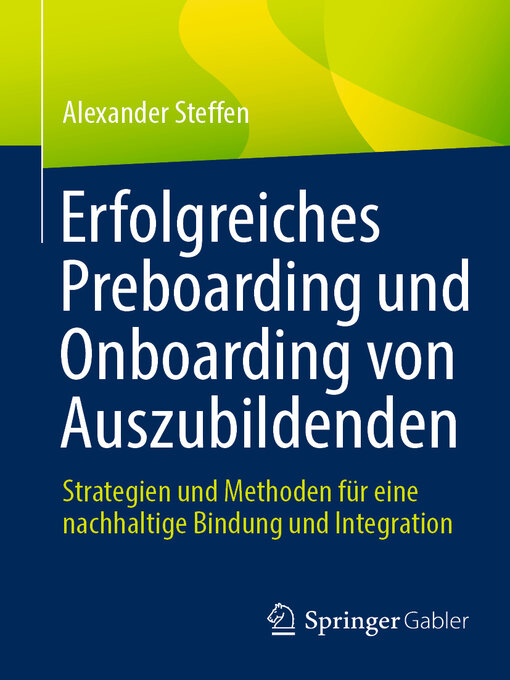 Title details for Erfolgreiches Preboarding und Onboarding von Auszubildenden by Alexander Steffen - Available